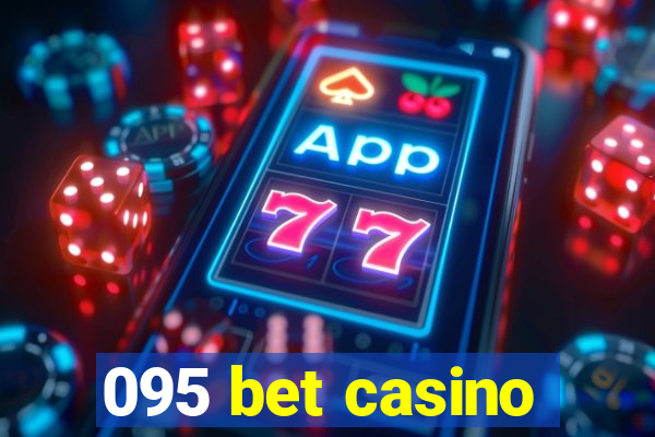 095 bet casino